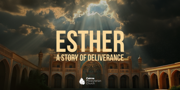 Esther - A Story of Deliverance
