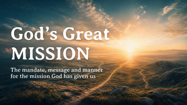 God's Great Mission